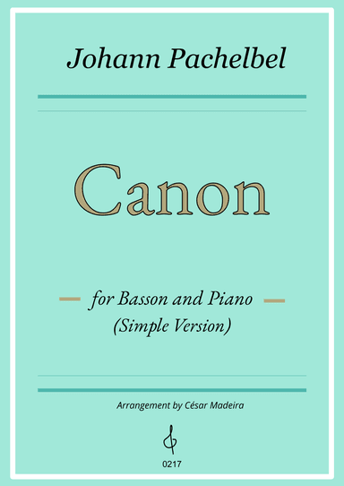 Pachelbel's Canon in D - Bassoon and Piano - Simple Version (Full Score) (arr. César Madeira)