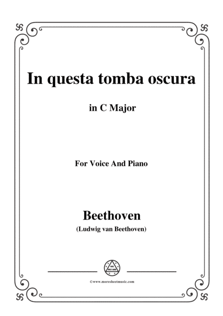 Beethoven-In questa tomba oscura in C Major,for voice and piano (arr. MSM)