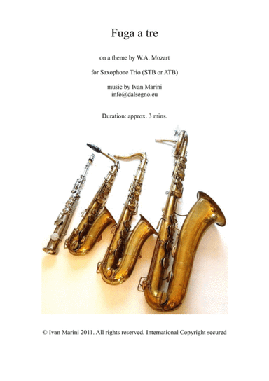 Fuga a tre (on a theme by W.A. Mozart) - for Saxophone Trio (STB or ATB)