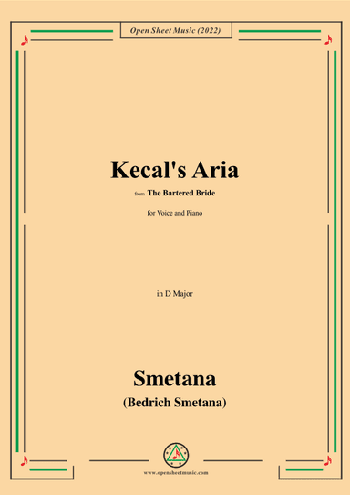 Smetana-Kecal's Aria,from The Bartered Bride,for Voice and Piano (arr. OSM Press)