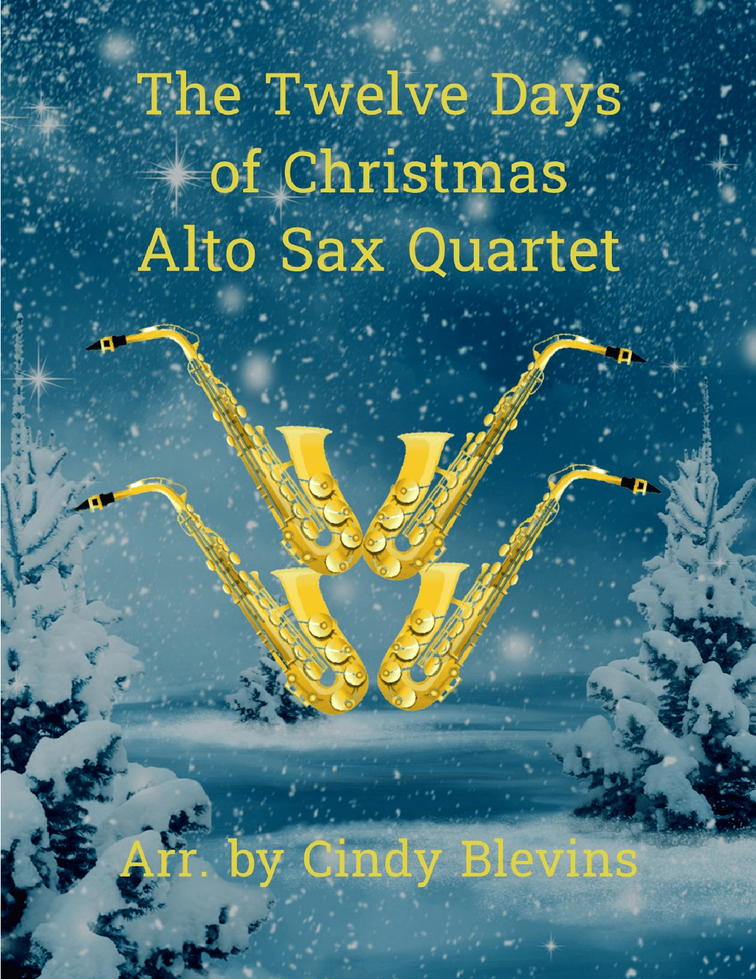 The Twelve Days Of Christmas, Alto Sax Quartet (arr. Cindy Blevins)