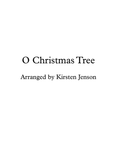 O Christmas Tree (arr. Kirsten Jenson)