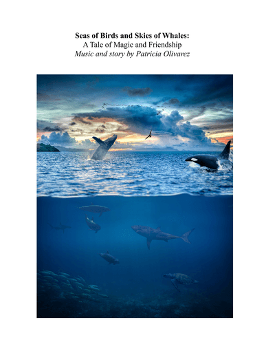 Seas of Birds and Skies of Whales: A Tale of Music and Friendship
