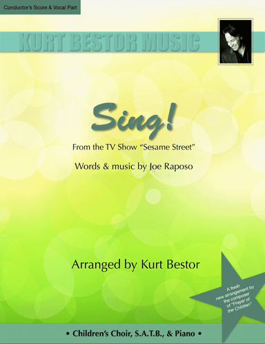 Sing (arr. arranged by Kurt Bestor)