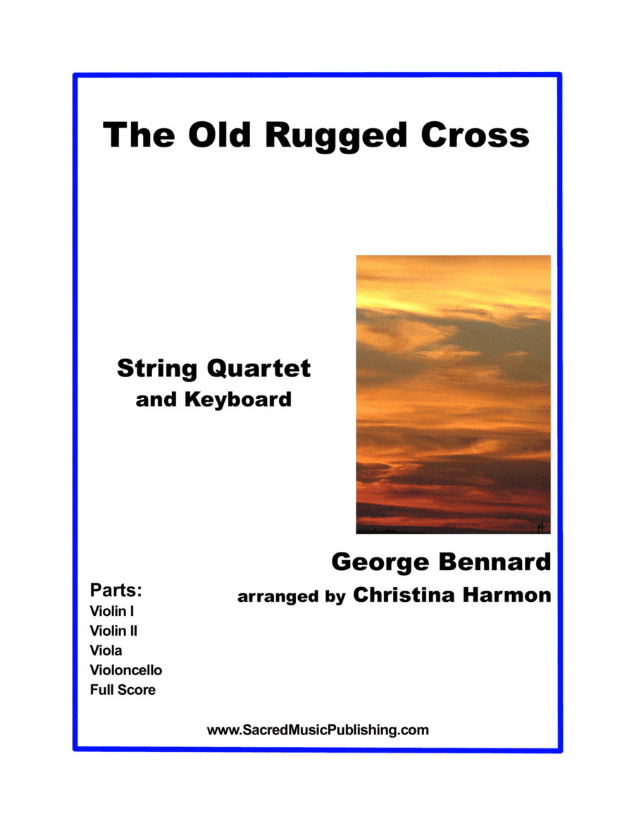 The Old Rugged Cross – String Quartet and Keyboard (arr. Christina Harmon)
