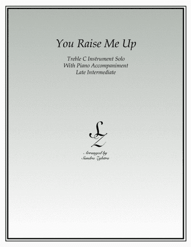 You Raise Me Up (arr. Sandra Zylstra)