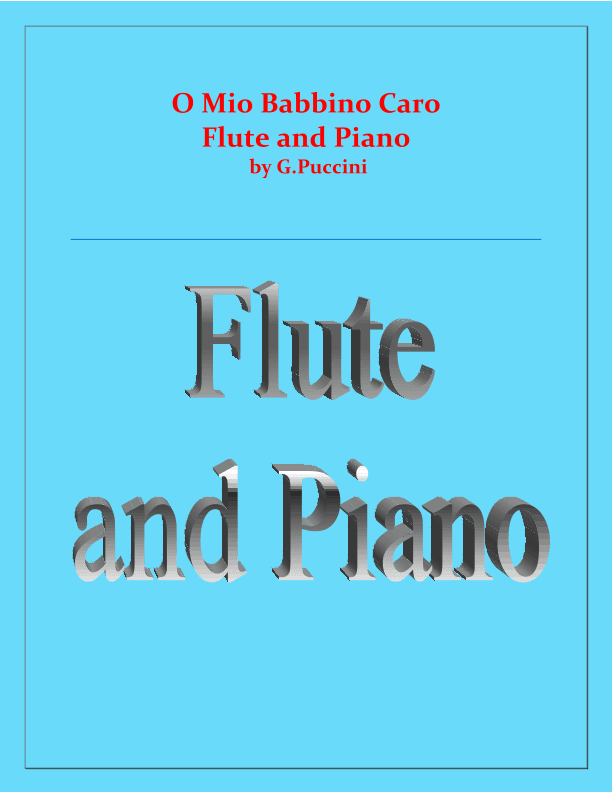 O Mio Babbino Caro - G.Puccini - Flute and Piano (arr. Raymond Fenech)