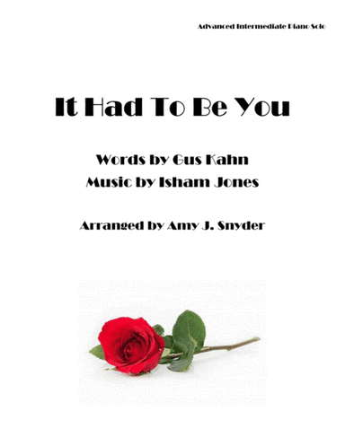It Had To Be You (arr. Amy J. Snyder)