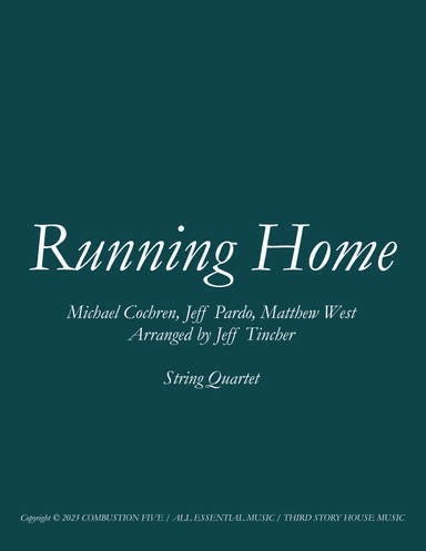 Running Home (arr. Jeff Tincher)