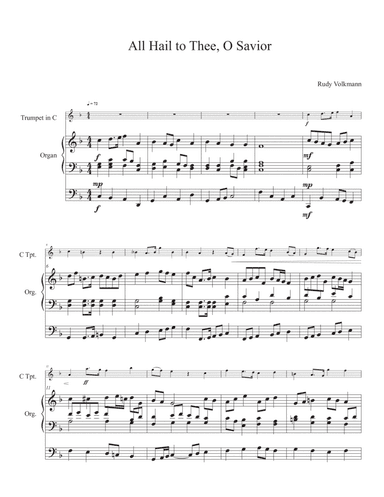 All Hail to Thee, O Savior - processional for C trumpet and Organ