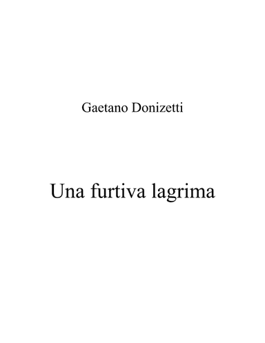 Una furtiva lagrima_D major key (or relative minor key) (arr. Albert van Niasky)