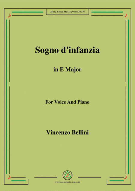 Bellini-Sogno d'infanzia in E Major,for Voice and Piano (arr. MSM)