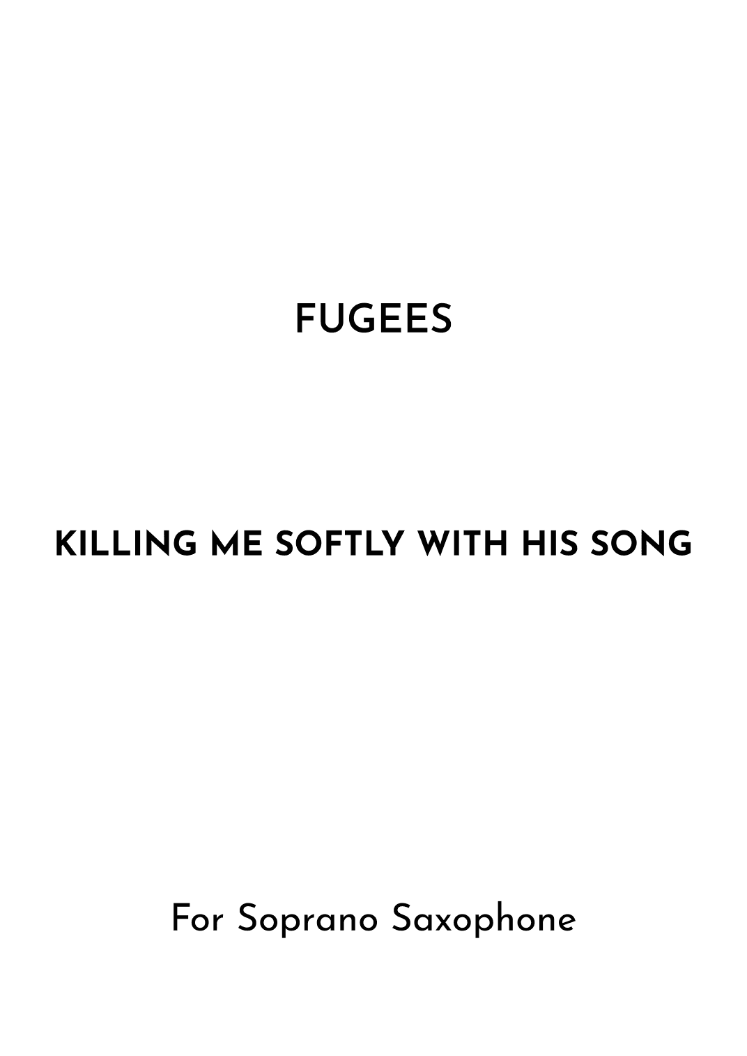 Killing Me Softly With His Song (arr. Jireh J.)