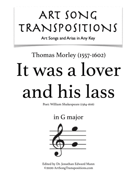 MORLEY: It was a lover and his lass (transposed to G major) (arr. ArtSongTranspositions.com)