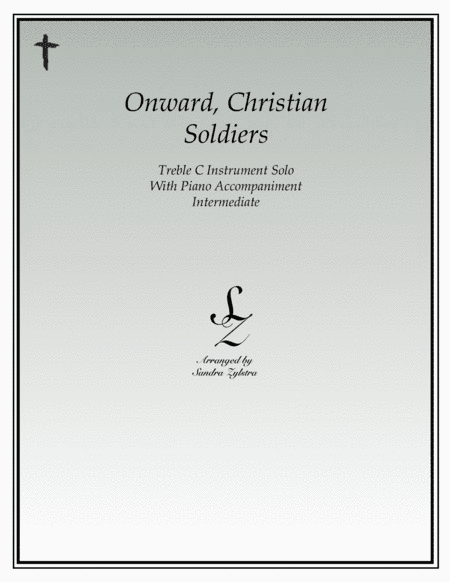 Onward, Christian Soldiers (treble C instrument solo) (arr. Sandra Zylstra)