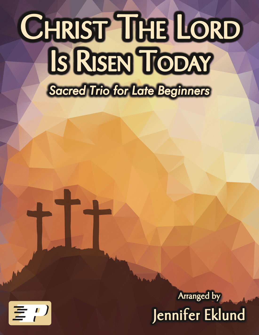 Christ the Lord Is Risen Today (Easy Piano Trio) (arr. Jennifer Eklund)