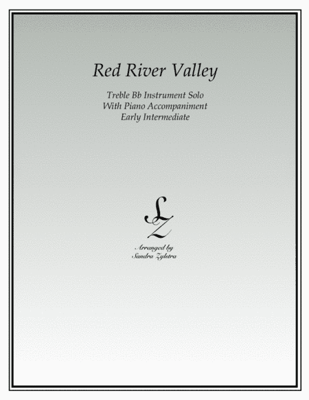 Red River Valley (treble Bb instrument solo) (arr. Sandra Zylstra)