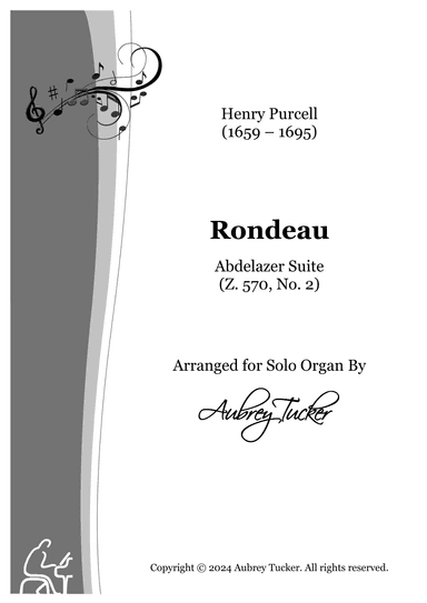 Organ: Rondeau from Abdelazer Suite (Z. 570, No. 2) - Henry Purcell (arr. Aubrey Tucker)