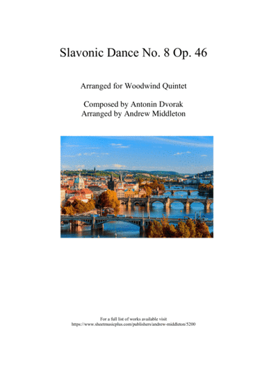 Slavonic Dance No. 8, Op. 46 arranged for Woodwind Quintet (arr. Andrew Middleton)