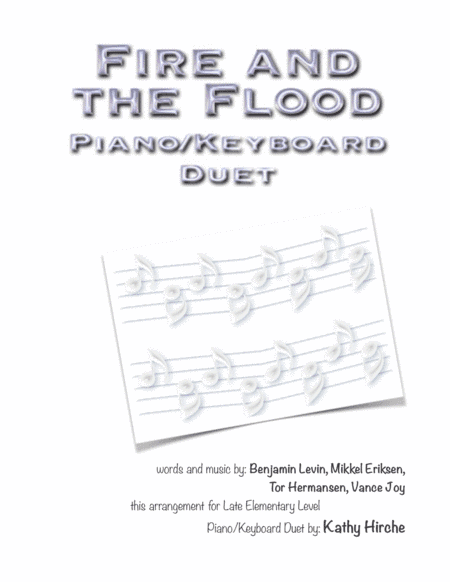 Fire And The Flood (arr. Kathy Hirche)