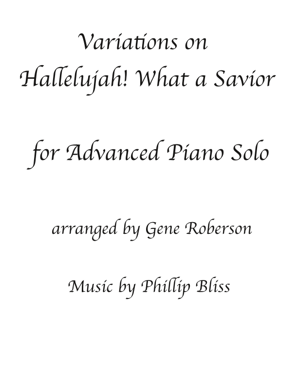 Hallelujah! What a Savior (arr. Gene Roberson)