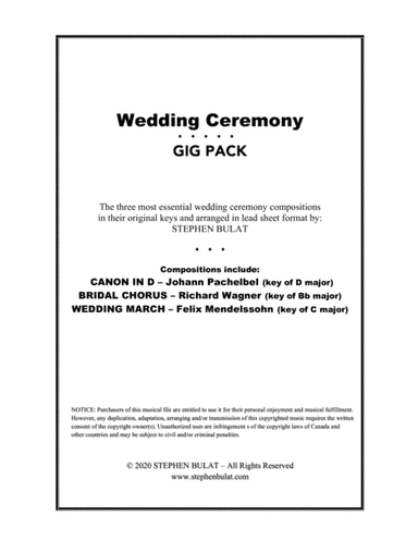 Wedding Ceremony Gig Pack - Three selections (Canon in D, Bridal Chorus & Wedding March) arranged in (arr. Stephen Bulat)