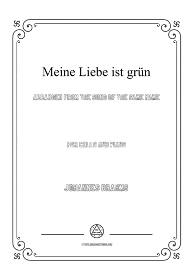 Brahms-Meine Liebe ist gru¨n,for Cello and Piano (arr. MSM)