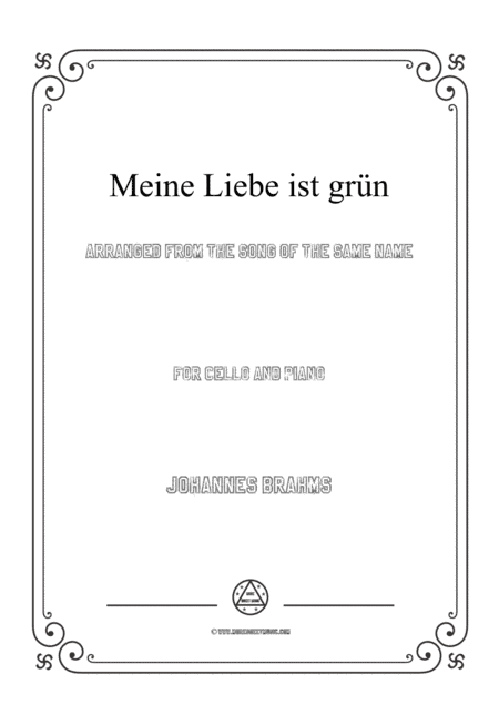 Brahms-Meine Liebe ist gru¨n,for Cello and Piano (arr. MSM)