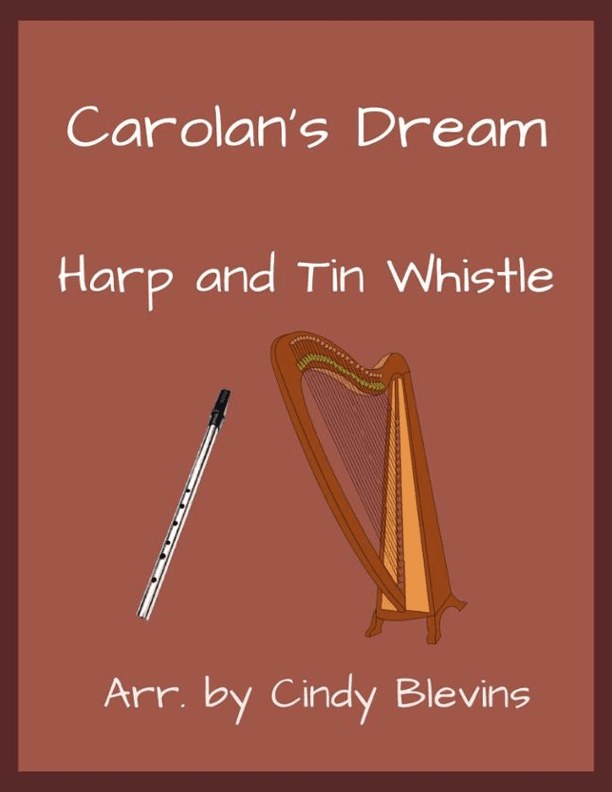 Carolan's Dream, Harp and Tin Whistle (D) (arr. Cindy Blevins)