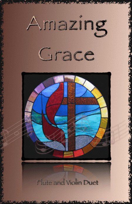 Amazing Grace, Gospel style for Flute and Violin Duet (arr. David McKeown)