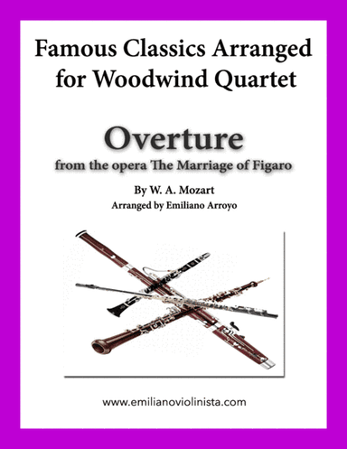 Overture from the Marriage of Figaro by Mozart for Woodwind Quartet (arr. Emiliano Arroyo)