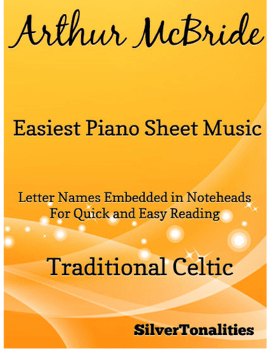Arthur McBride Easiest Piano Sheet Music (arr. SilverTonalities)