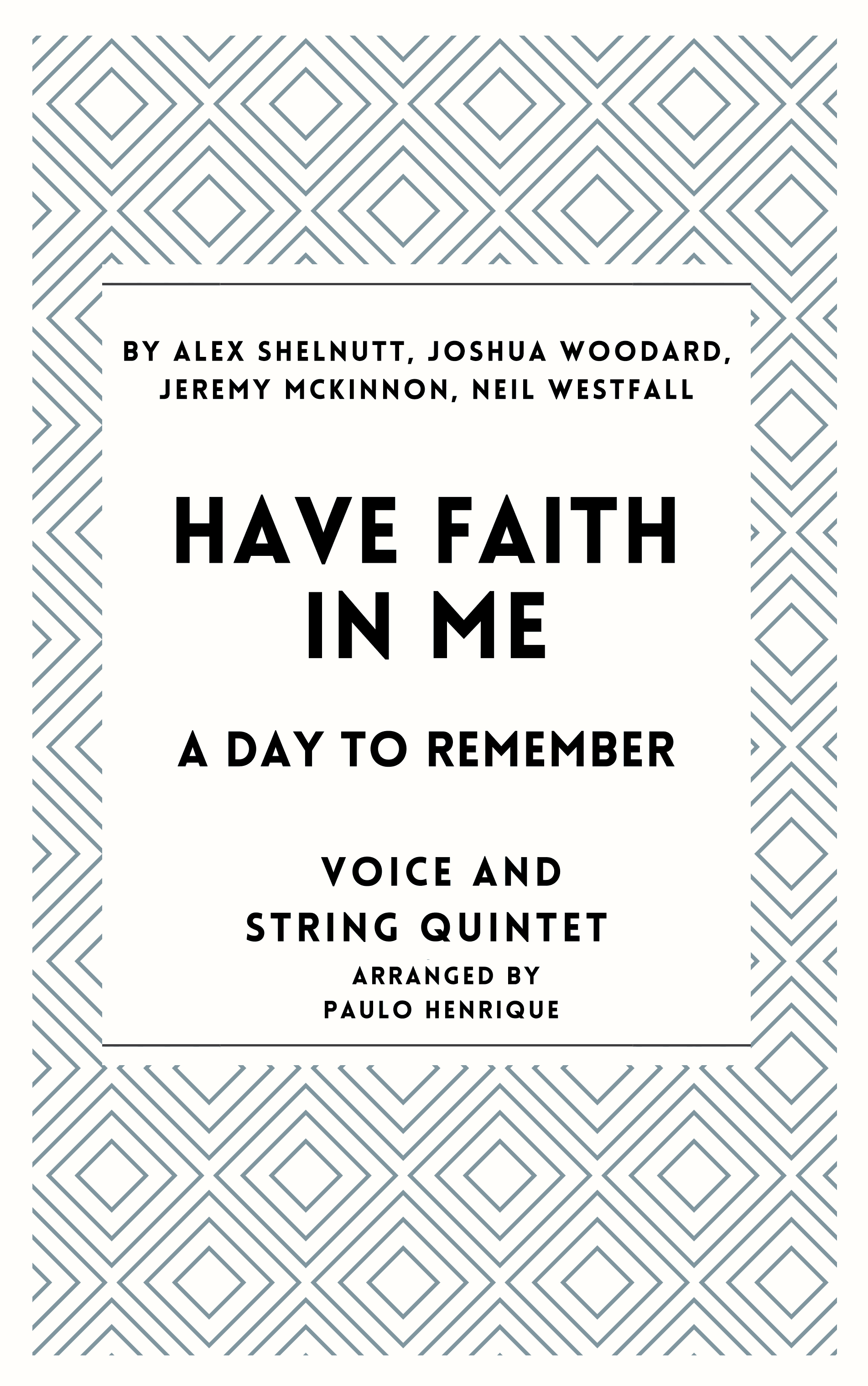 Have Faith In Me (arr. Paulo Henrique)