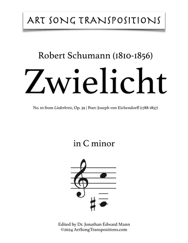SCHUMANN: Zwielicht, Op. 39 no. 10 (transposed to C minor) (arr. ArtSongTranspositions.com)