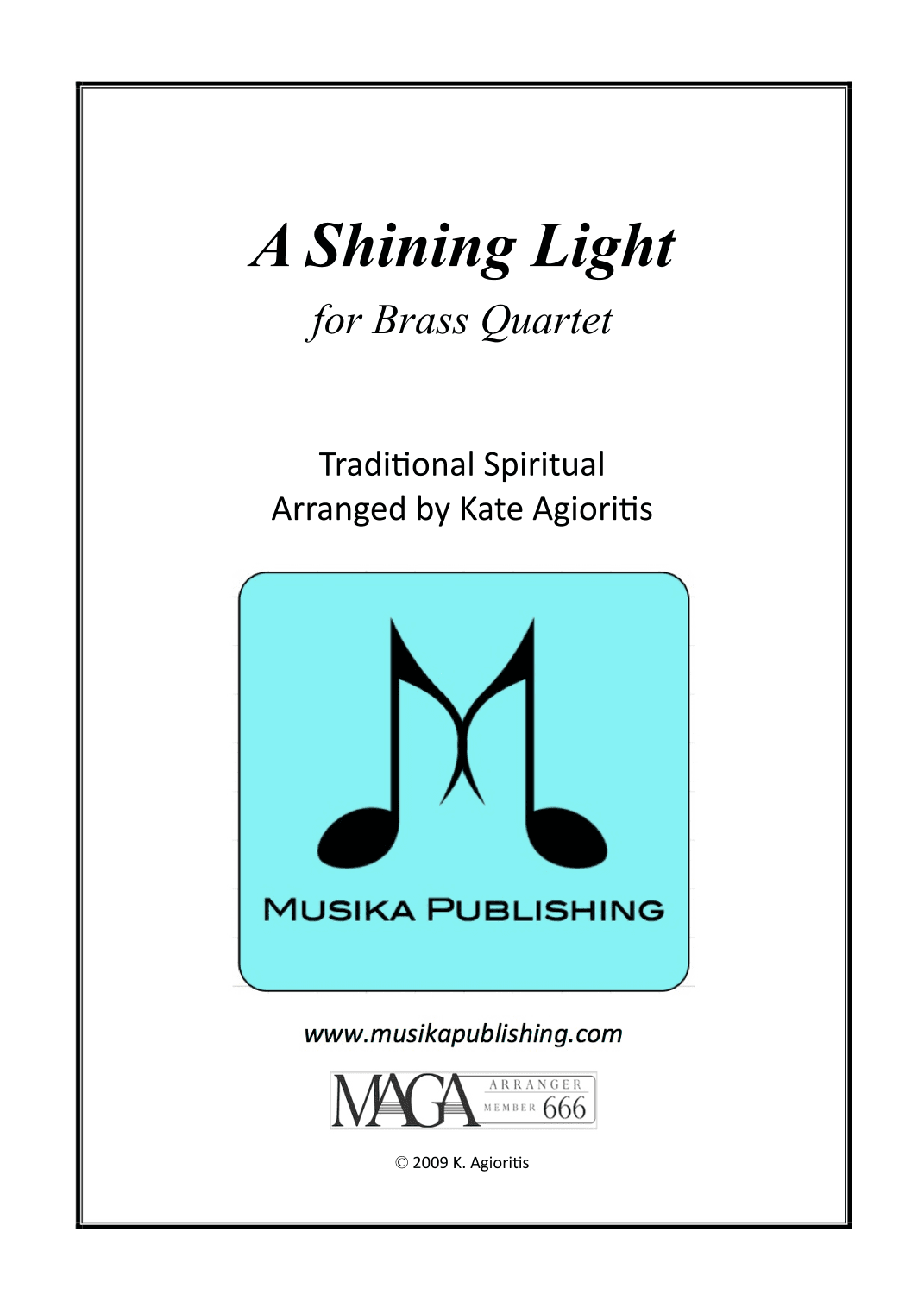 A Shining Light (This Little Light of Mine) - For Brass Quartet (arr. K. Agioritis)