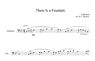 There is a Fountain (Trombone Solo) (arr. B. C. Dockery)