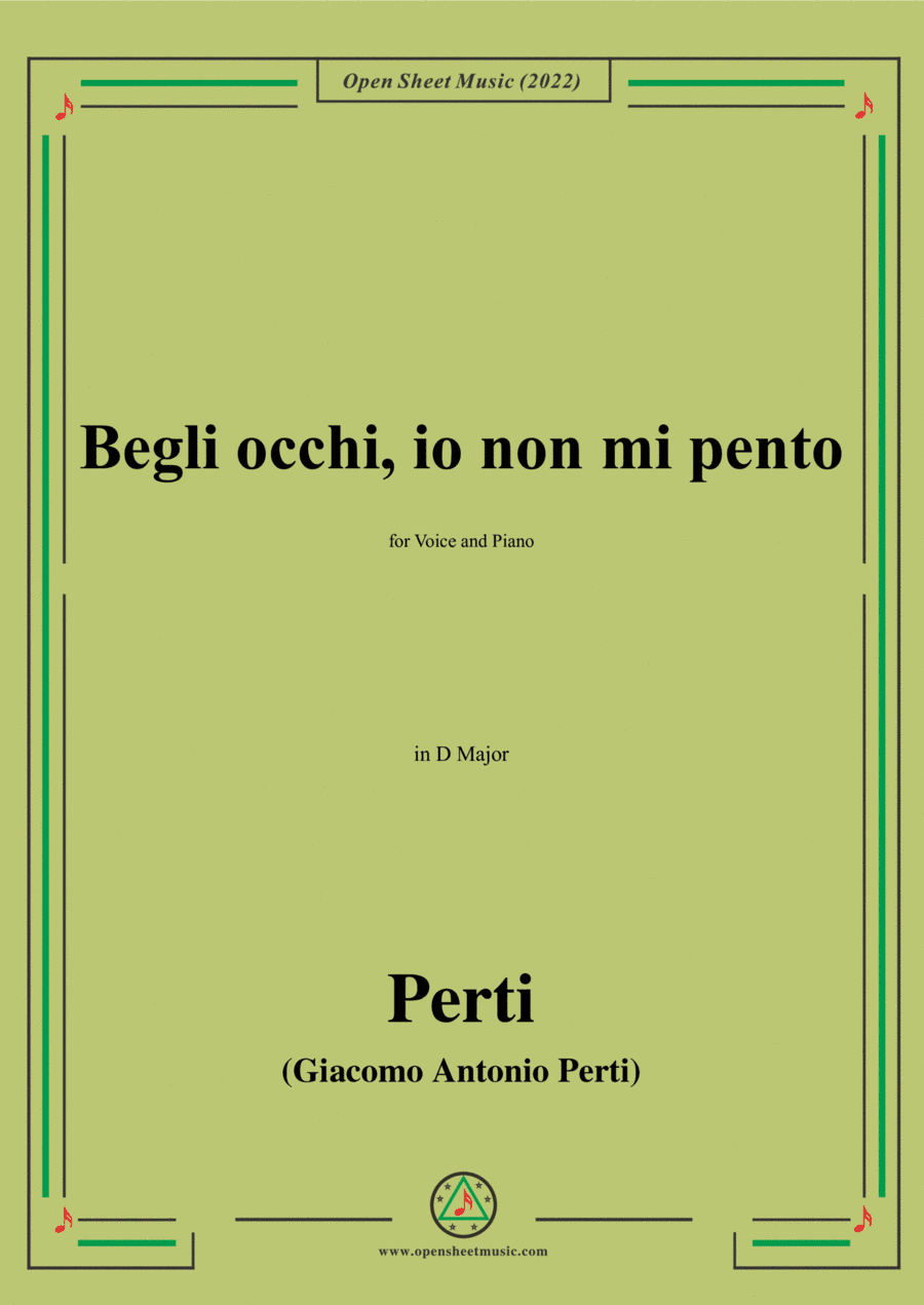 Perti-Begli occhi,io non mi pento,in D Major,for Voice and Piano (arr. Open Cloud)