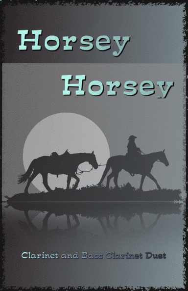 Horsey Horsey (arr. David McKeown)