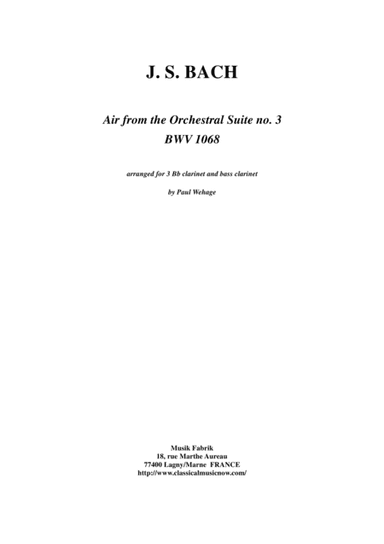 J. S. Bach: Air from the Third Orchestral Suite, arranged for 3 Bb clarinets and bass clarinet by Pa (arr. Paul Wehage)