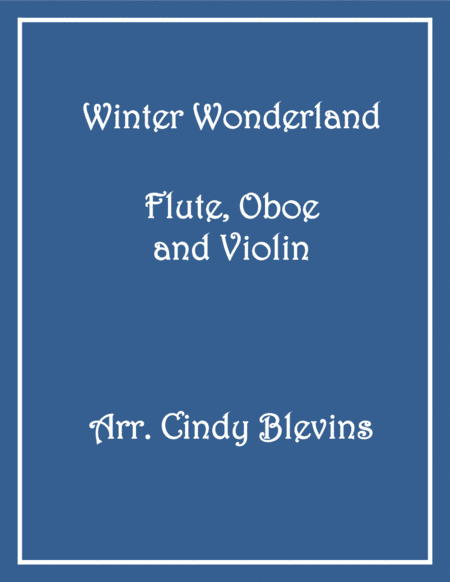 Winter Wonderland (arr. Cindy Blevins)