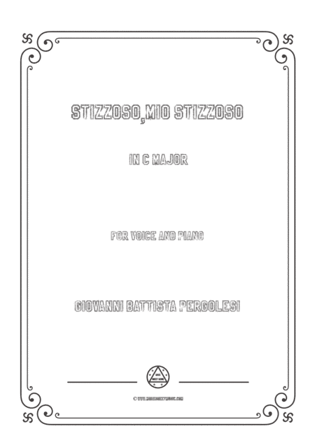 Pergolesi-Stizzoso,mio stizzoso in C Major,for Voice and Piano (arr. MSM)