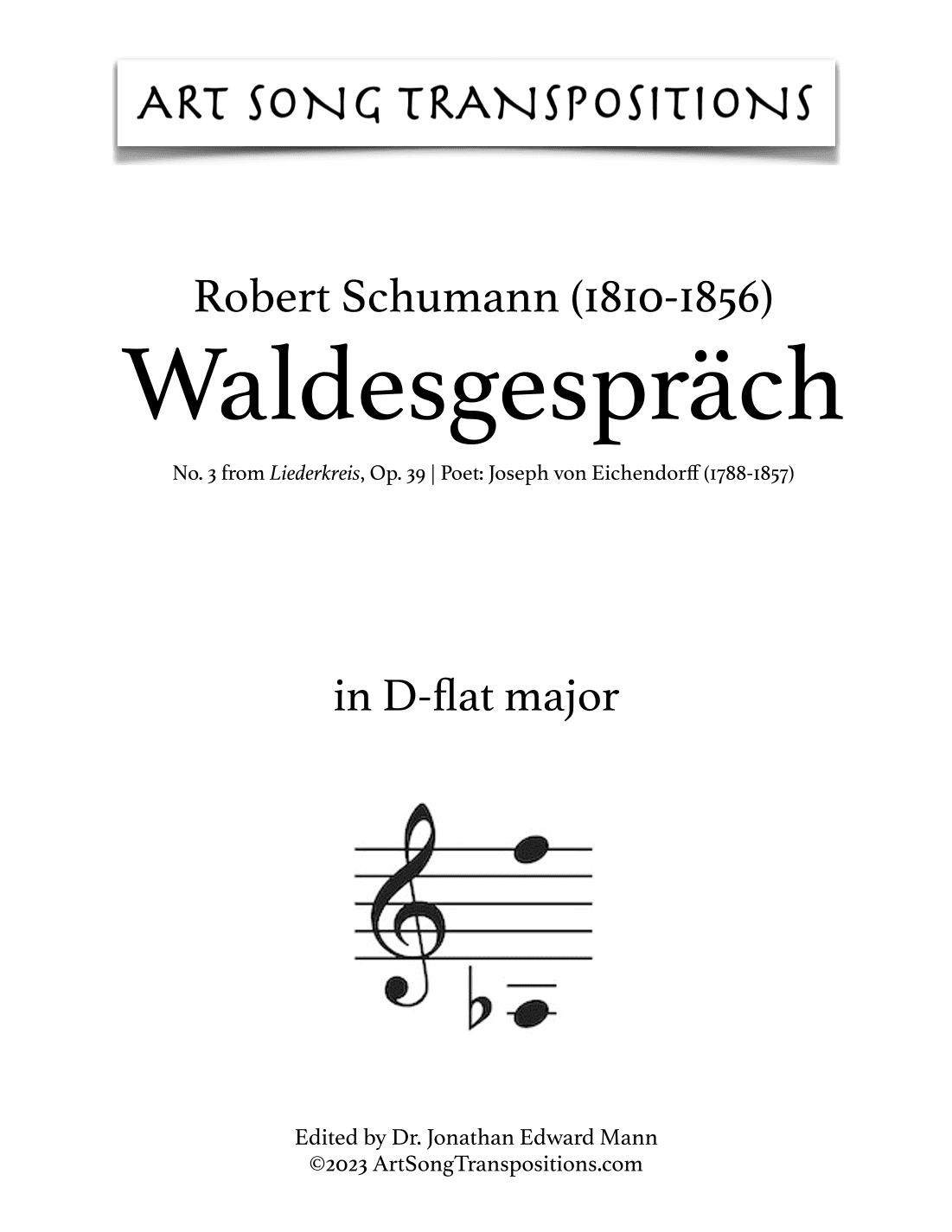 SCHUMANN: Waldesgespräch, Op. 39 no. 3 (transposed to D-flat major and C major) (arr. ArtSongTranspositions.com)