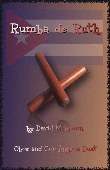 Rumba de Ruth, for Oboe and Cor Anglais or English Horn Duet