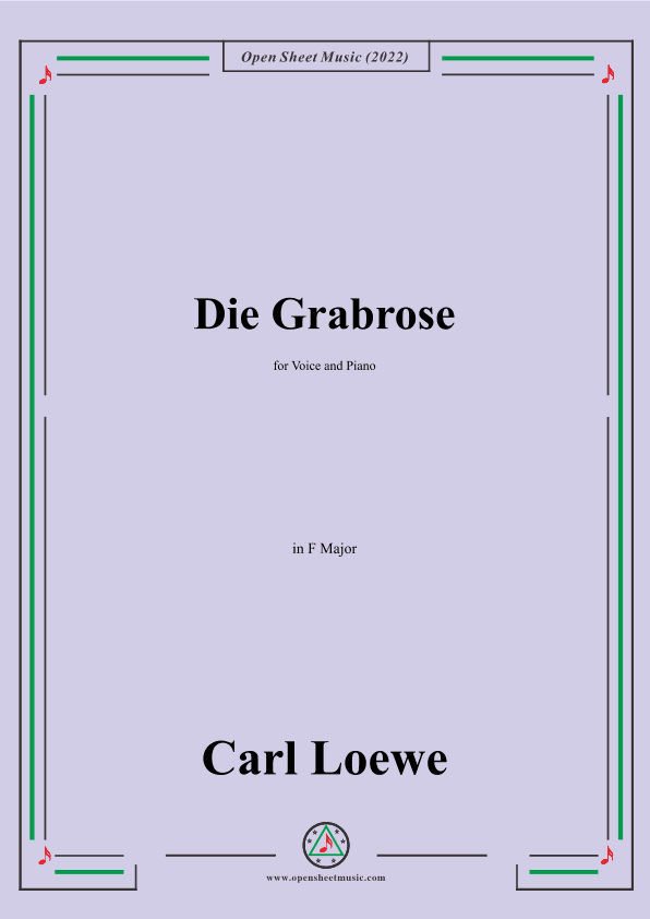 Loewe-Die Grabrose,in F Major,for Voice and Piano (arr. OSM Press)
