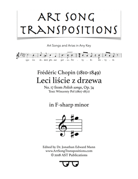 CHOPIN: Leci liscie z drzewa, Op. 74 no. 17 (transposed to F-sharp minor) (arr. ArtSongTranspositions.com)