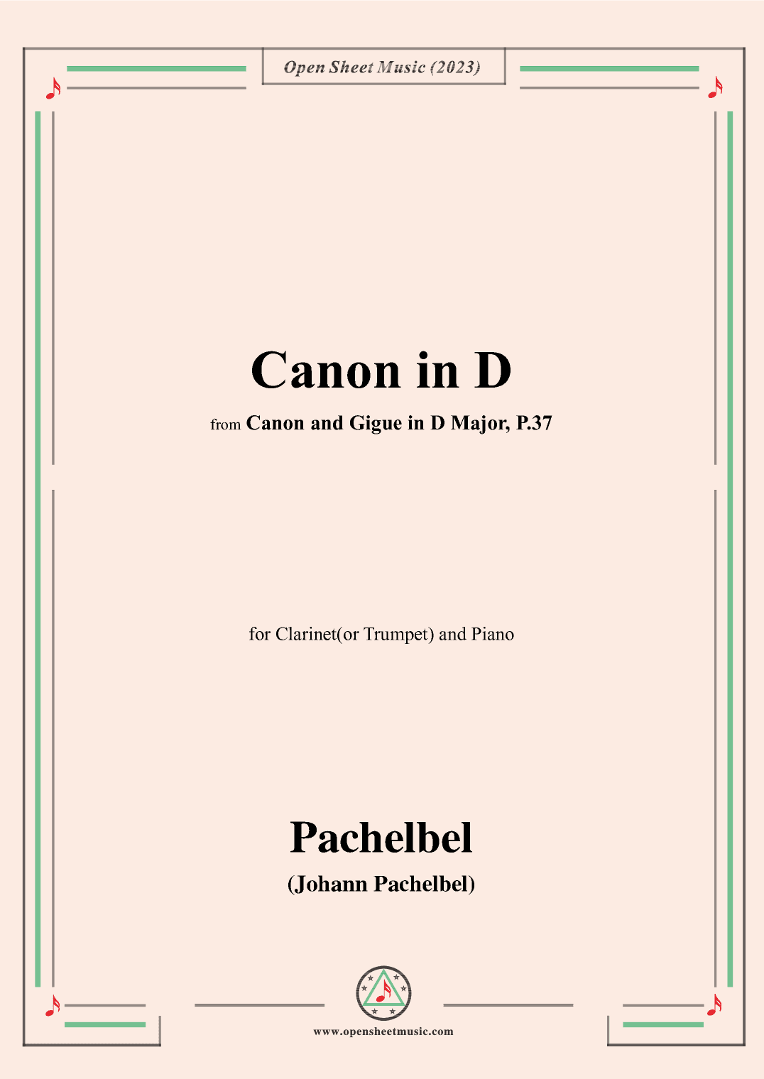 Pachelbel-Canon in D,P.37 No.1,for Clarinet(or Trumpet) and Piano (arr. OSM Press)