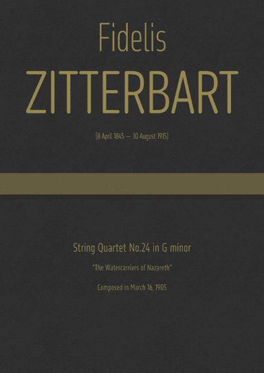 Zitterbart - String Quartet No.24 in G minor, "The Watercarriers of Nazareth" (arr. J.G. Cucó Barber)