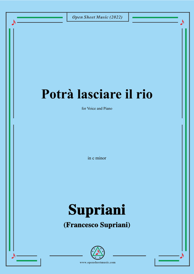 Supriani-Potrà lasciare il rio,in c minor,for Voice and Piano (arr. OSM Press)