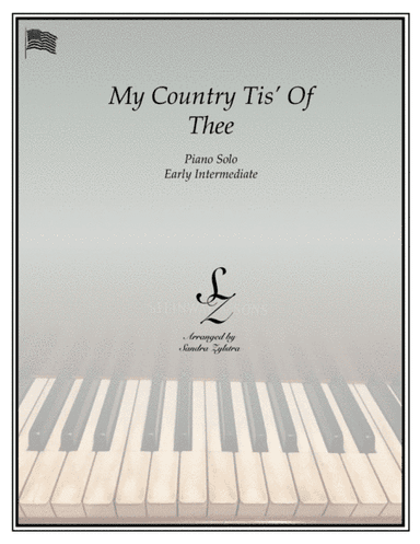 My Country Tis' Of Thee (early intermediate piano solo) (arr. Sandra Zylstra)