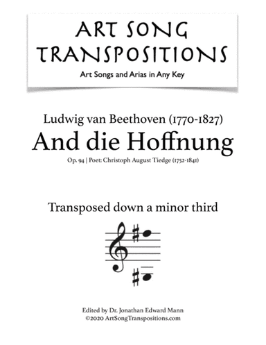 BEETHOVEN: An die Hoffnung, Op. 94 (transposed down a minor third) (arr. ArtSongTranspositions.com)